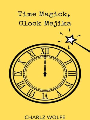 cover image of Time Magick, Clock Majika